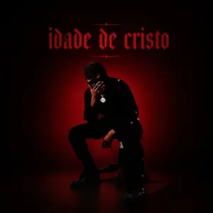 Kroa – Idade de Cristo (feat. Phoenix RDC)