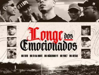Deejhay RB – Longe dos Emocionados (feat. MC Tuto, MC Joãozinho VT, MC Jottak, MC Fr da Norte, MC Vine7, DJ Breninho)